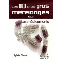 Les 10 plus gros mensonges sur les médicaments