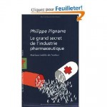 Le grand secret de l'industrie pharmaceutique