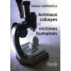 Animaux cobayes victimes humaines Hélène Sarasecca