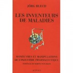 Les inventeurs de maladies