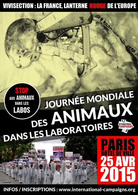 HAPPENING GÉANT contre l’expérimentation animale – PARIS – SAMEDI 25 AVRIL 2015