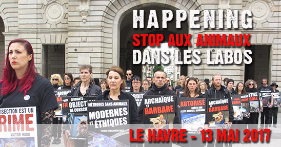 Happening contre la vivisection au Havre samedi 13 mai 2017