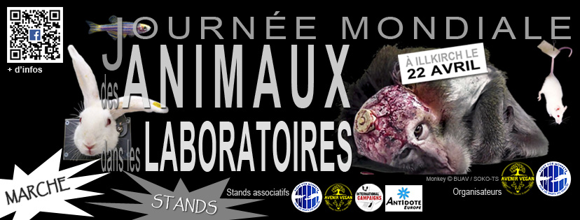 ILLKIRCH – 22 avril 2017 -Journée Mondiale des Animaux dans les Laboratoires